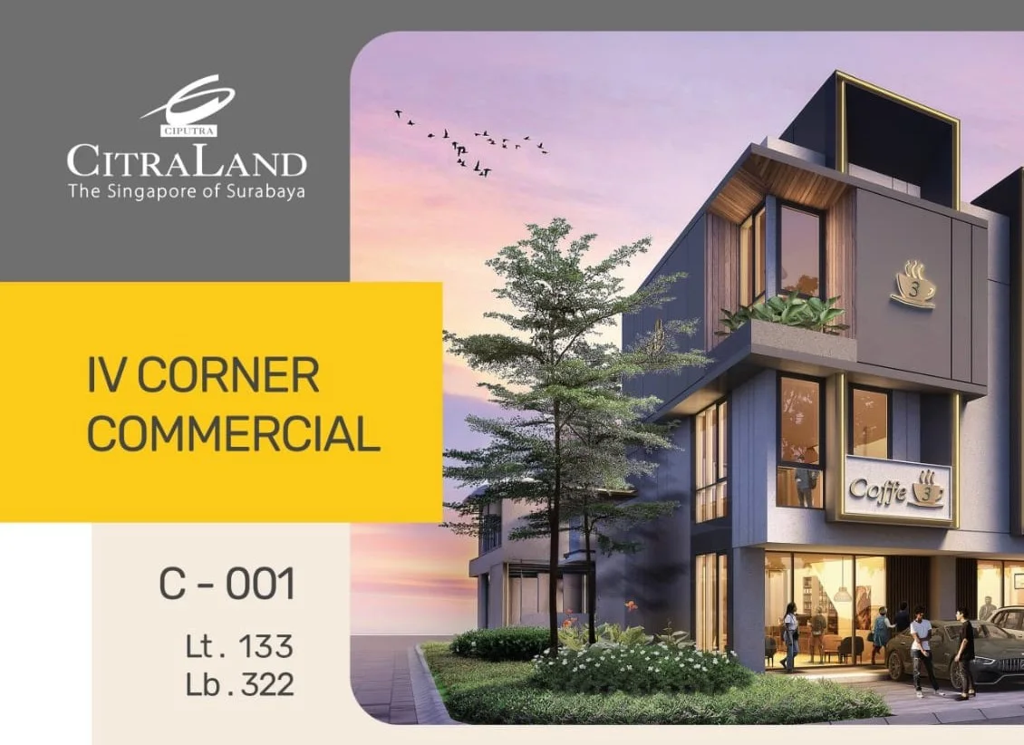 Dijual Ruko Baru Area Komersial di IV Corner Commercial Citraland Surabaya Barat
